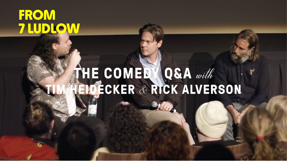 Stream FROM 7 LUDLOW: TIM HEIDECKER AND RICK ALVERSON at home