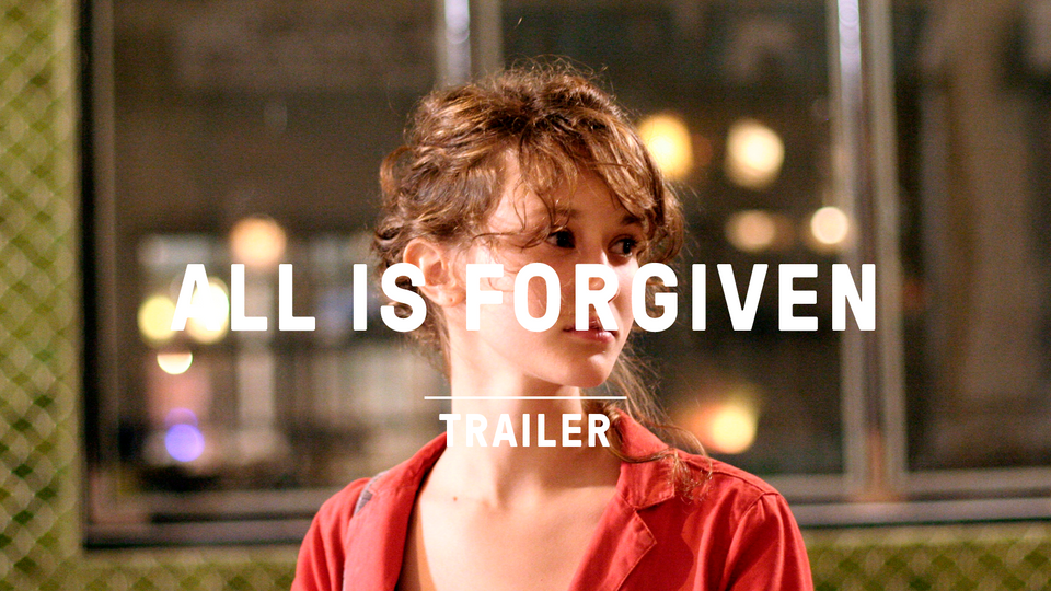 Stream ALL IS FORGIVEN | TRAILER at home