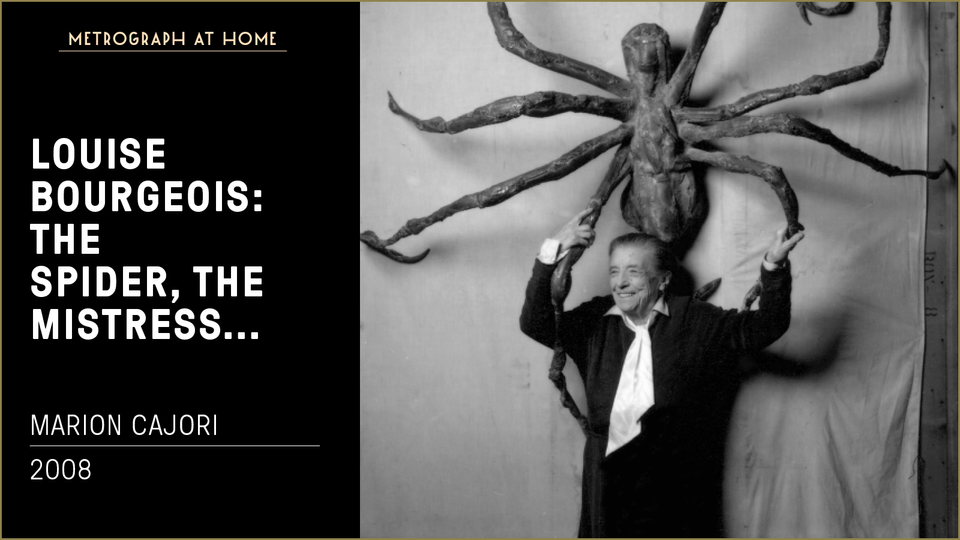 Stream LOUISE BOURGEOIS: THE SPIDER, THE MISTRESS... at home