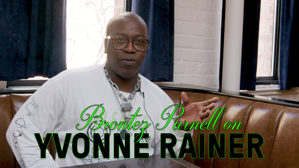Stream BRONTEZ PURNELL ON YVONNE RAINER at home