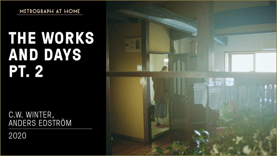 Stream THE WORKS AND DAYS PT. 2 at home